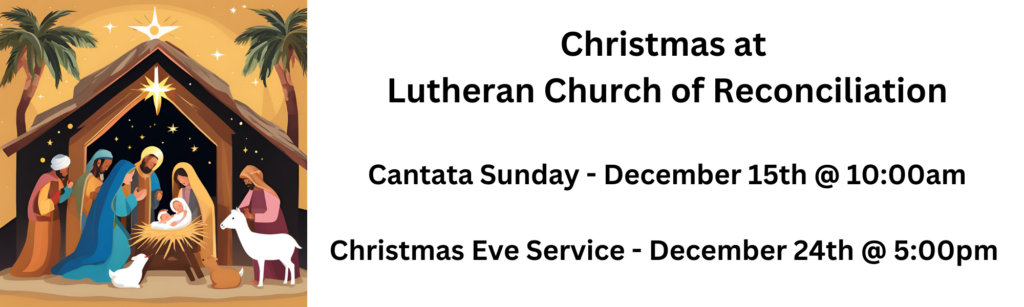 Christmas at Lutheran Church of Reconciliation 1